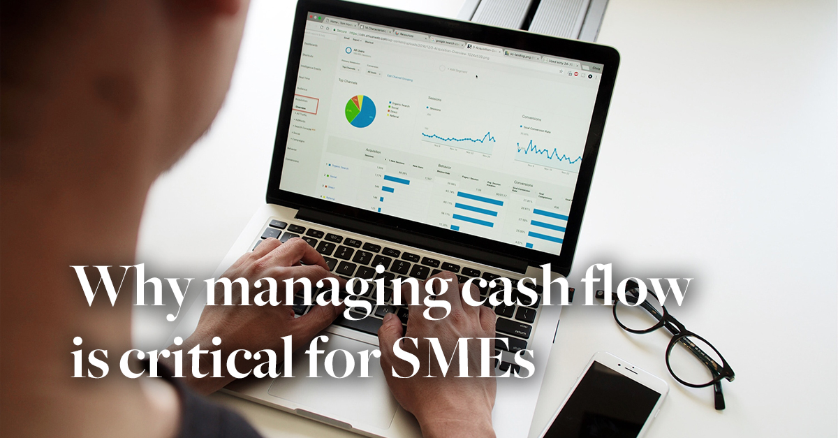 Why managing cash flow is critical if you’re an SME