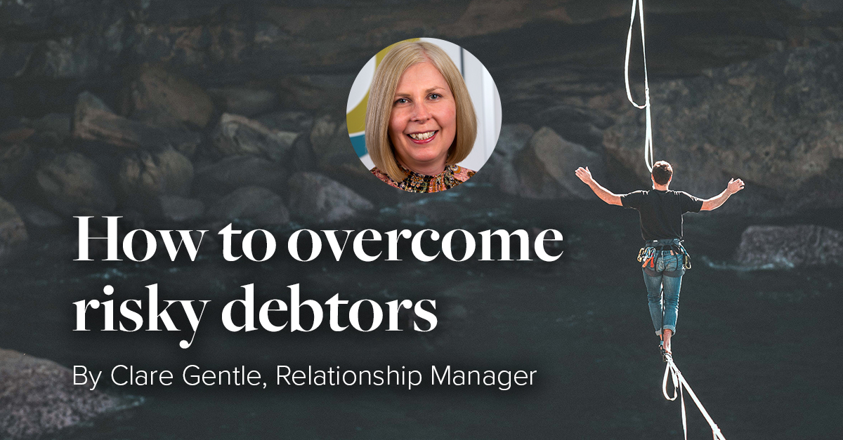 How to overcome risky debtors