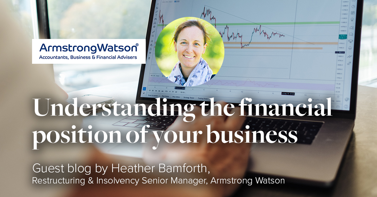 Heather Bamford Armstrong Watson Understanding the Financial position of your business