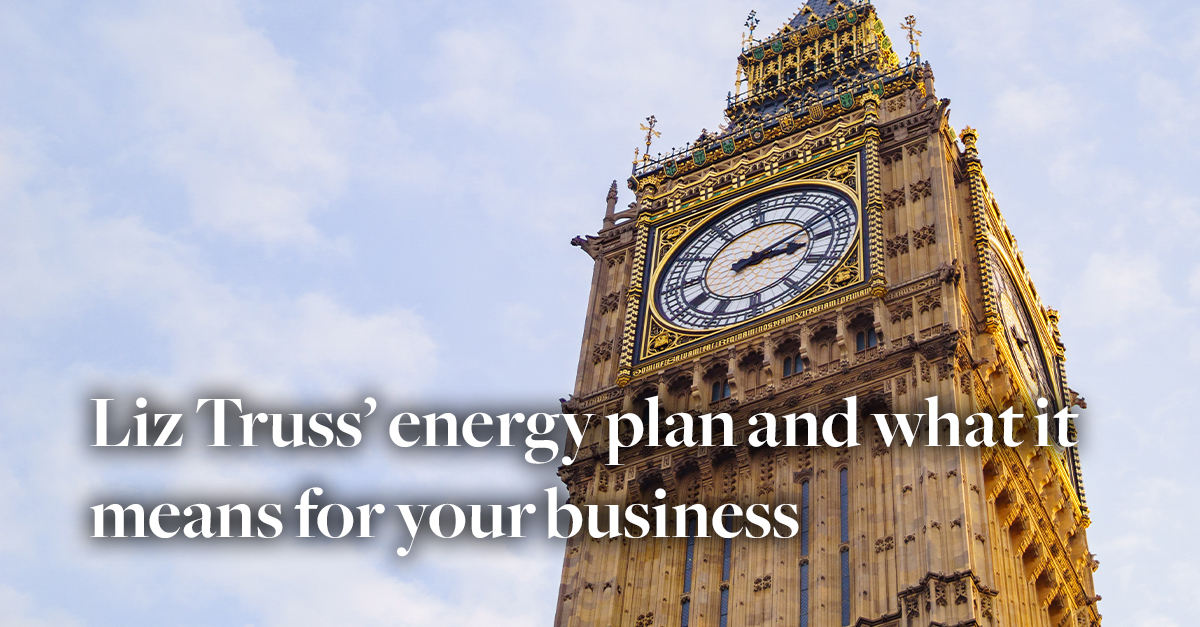 Liz Truss energy plan and what it means for your business