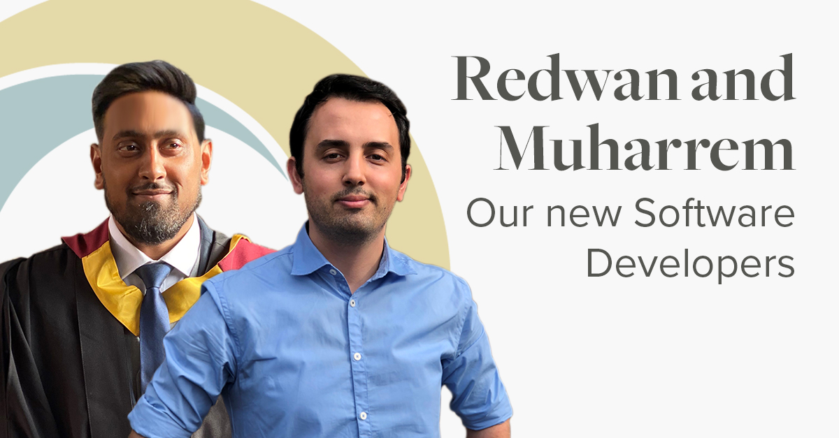 Redwan and Muharrem our new software developers.